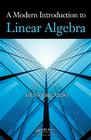 A Modern Introduction to Linear Algebra By Henry Ricardo Cover Image