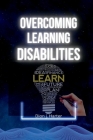 Overcoming Learning Disabilities By Dion J. Harter Cover Image