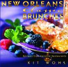 New Orleans Classic Brunches (Classic Recipes) By Kit Wohl Cover Image