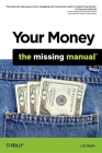 Your Money: The Missing Manual By J. D. Roth Cover Image