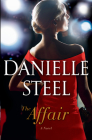 The Affair: A Novel By Danielle Steel Cover Image