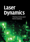 Laser Dynamics By Thomas Erneux, Pierre Glorieux Cover Image