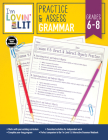 I'm Lovin' Lit Practice & Assess: Grammar, Grades 6 - 8 Cover Image