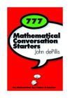 777 Mathematical Conversation Starters (Spectrum) By John de Pillis Cover Image