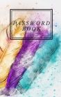 Password book: Protect username and password, format interest address and password logbook. By Terasa John Cover Image