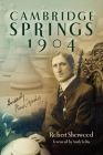 Cambridge Springs 1904 By Robert Sherwood, Andy Soltis (Foreword by) Cover Image
