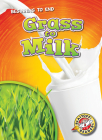 Grass to Milk (Beginning to End) By Rachel Grack Cover Image
