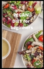 Pegan Diet for Beginners: comprehensive guide to pegan diet and its benefit for health and fitness Cover Image