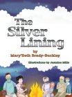 The Silver Lining By Mary'beth Brady-Buckley Cover Image