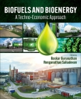 Biofuels and Bioenergy: A Techno-Economic Approach Cover Image