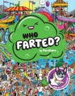 Who Farted? By Farshore Cover Image