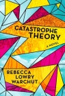Catastrophe Theory: A Novel Cover Image