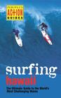 Surfing Hawaii: The Ultimate Guide to the World's Most Challenging Waves By Leonard Lueras, Lorca Lueras Cover Image