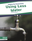 Using Less Water By Nick Rebman Cover Image