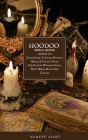 Hoodoo Spellbook: 2 BOOKS IN 1 Your Guide To Learn Hoodoo Herbal & Candle Magic For Casting Working Spells With Herbs, Roots And Candles By Mamanu Niarè Cover Image