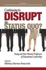 Continuing to Disrupt the Status Quo? New and Young Women Professors of Educational Leadership (New Directions in Educational Leadership) Cover Image