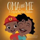 Oma and Me: A Trip To The Fire Station Cover Image