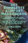 Det Komplette Komfort Madkogebog By Karla Berg Cover Image