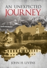 An Unexpected Journey By John Livens Cover Image
