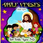 Bible Verses for kids Ages 5-8: Customized Illustrations for Toddlers to Encourage Memorization, Practicing Verses, and Learning More About God's Natu Cover Image