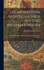 Die Apokryphen Apostelgeschichten Und Apostellegenden: Ein Beitrag Zur Altchristlichen Literaturgeschichte, Volume 2, part 1 Cover Image