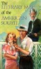 The Literary Map of the American South By Aaron Silverman, Molly Maguire, Linda Ayriss (Illustrator) Cover Image