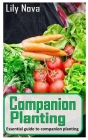 Companion Planting: Essential guide to companion planting By Lily Nova Cover Image