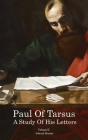 Paul of Tarsus: A study of His Letters (Volume II) Cover Image