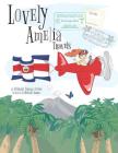Children's Book: Lovely Amelia Travels (Costa Rica #1) By Stephany Salazar Nelson, Michelle Baron (Illustrator) Cover Image