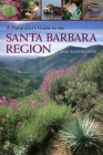 A Naturalist's Guide to the Santa Barbara Region By Joan Easton Lenz Cover Image