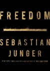 Freedom By Sebastian Junger Cover Image