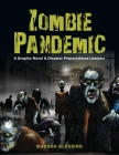 Zombie Pandemic: A Graphic Novel & Disaster Preparedness Lessons Cover Image