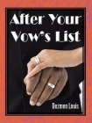 After Your Vow's List By Dezmen Louis Cover Image