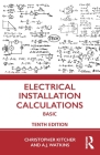 Electrical Installation Calculations: Basic By Christopher Kitcher, A. J. Watkins Cover Image