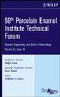 69th Porcelain Enamel Institute Technical Forum, Volume 28, Issue 10 (Ceramic Engineering and Science Proceedings #338) By William D. Faust (Editor) Cover Image