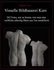 Visuelle Bildhauerei Kurs: 262 Fotos, um zu lernen, wie man eine weibliche allseitig Büste aus Ton modelliert Cover Image