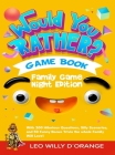 Would You Rather Game Book Family Game Night Edition: Try Not To Laugh Challenge with 200 Hilarious Questions, Silly Scenarios, and 50 Funny Bonus Tri Cover Image