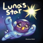 Luna's Star By Sheamus Adair, Sheamus Adair (Illustrator) Cover Image