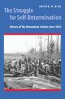The Struggle for Self-Determination: History of the Menominee Indians since 1854 Cover Image