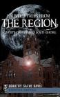 Haunted Tales from the Region: Ghosts of Indiana's South Shore By Dorothy Salvo Davis Cover Image