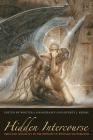 Hidden Intercourse: Eros and Sexuality in the History of Western Esotericism By Wouter J. Hanegraaff, Jeffrey J. Kripal Cover Image