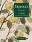 Quinces: Growing & Cooking (English Kitchen) Cover Image