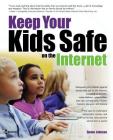 Keep Your Kids Safe on the Internet By Simon Johnson (Conductor) Cover Image