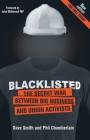 Blacklisted: The Secret War Between Big Business and Union Activists By Phil Chamberlain, Dave Smith Cover Image