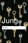 Dreams (Routledge Classics) By C. G. Jung, Kathleen Raine (Introduction by) Cover Image