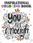 Inspirational Coloring Book: Coloring Book Pages Designed to Inspire Creativity! (Design Originals) 45 Uplifting Designs from MS COLORING, the Arti By Coloring Cover Image