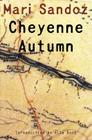 Cheyenne Autumn By Mari Sandoz, Alan Boye (Introduction by) Cover Image