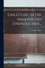 Einleitung In Die Analysis Des Unendlichen... Cover Image