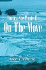 Poetry, She Wrote Iv: on the Move By Dee Freeman Cover Image