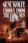 Exodus From The Long Sun: The Final Volume of the Book of the Long Sun By Gene Wolfe Cover Image
